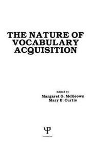 The Nature of Vocabulary Acquisition - M. G. McKeown