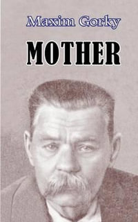 Mother - Maxim Gorky