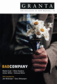 Granta 78 : Bad Company - Ian Jack