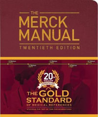 The Merck Manual of Diagnosis and Therapy : 20th Edition - Merck Editor