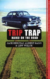 Trip Trap - Jack Kerouac