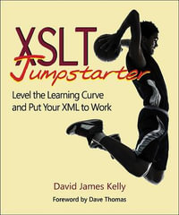 XSLT Jumpstarter - David James Kelly