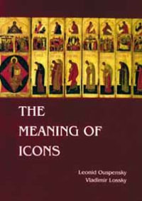 The Meaning of Icons - Vladimir Lossky