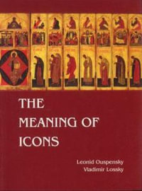 The Meaning of Icons - Vladimir Lossky