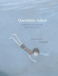 Questions Asked - Jostein Gaarder