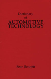 Dictionary of Automotive Technology - Sean Bennett