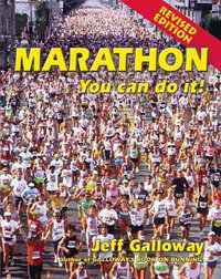 Marathon : You Can Do It! - Jeff Galloway