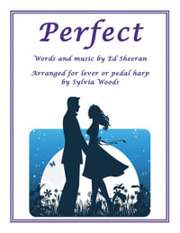 Perfect : Arranged for Lever or Pedal Harp - Ed Sheeran