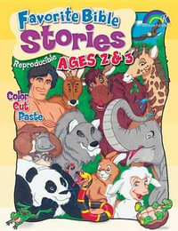 Favorite Bible Stories : Ages 2 &3 - Jensen