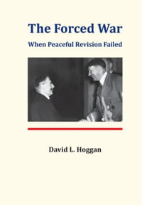 The Forced War - David L. Hoggan