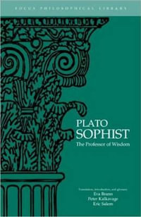 Sophist : or The Professor of Wisdom - Plato