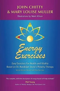 Energy Exercises : Easy Exercises for Health and Vitality - John Chitty