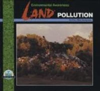 Environmental Awareness : Land Pollution - Mary Ellen Snodgrass