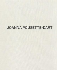 Joanna Pousette-Dart - Joanna Pousette-Dart