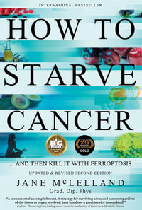 How to Starve Cancer : ...and Then Kill It With Ferroptosis - Jane McLelland