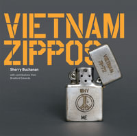 Vietnam Zippos - Sherry Buchanan