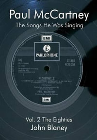 Paul McCartney : The Songs He Was Singin Vol. 2 - John Blaney