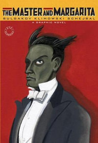 The Master and Margarita : Eye Classics - Mikhail Bulgakov