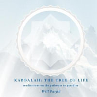 Kabbalah : The Tree of Life - Will Parfitt