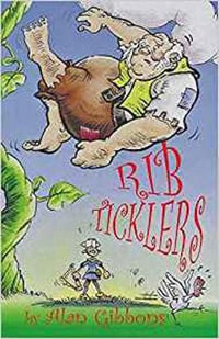 Rib Ticklers - Alan Gibbons