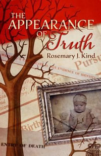 The Appearance of Truth - Rosemary J. Kind