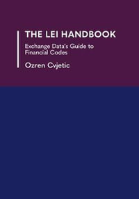 The LEI Handbook : EDI's Guide to LEI and Other Codes - Ozren Cvjetic