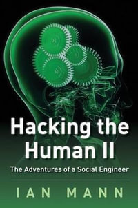 Hacking the Human 2 - Mr. Ian Mann