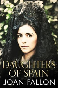 Daughters of Spain - Joan Fallon