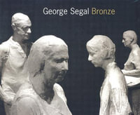 George Segal : Bronze - George Segal