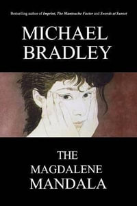 Magdalene Mandala - Michael Bradley