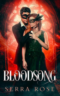 Bloodsong - Serra Rose