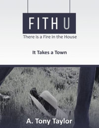 Fith U : There Is a Fire in the House - A Tony Taylor