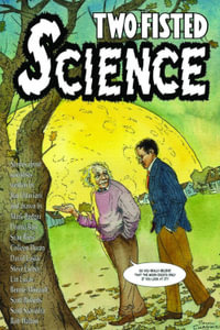 Two-Fisted Science - Jim Ottaviani