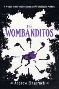 The Wombanditos : The Western Lands and All That Really Matters - Andrew Einspruch