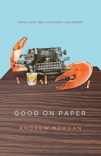 Good On Paper - Andrew Morgan