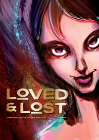 Loved & Lost - Tyler Chin-Tanner