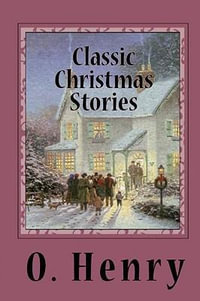 Classic Christmas Stories - Henry O