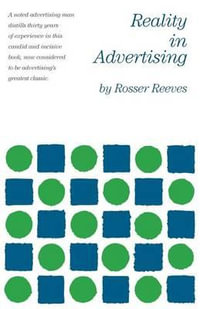 Reality in Advertising - Rosser Reeves