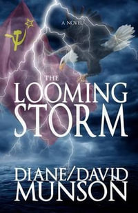 The Looming Storm - Diane And David Munson