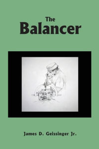 The Balancer - James Geissinger