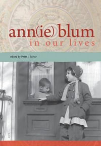 Ann(ie) Blum in Our Lives - Peter J Taylor