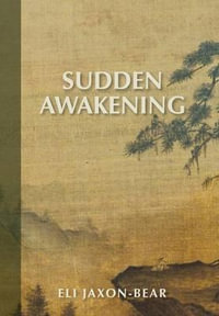 Sudden Awakening - Eli Jaxon-Bear