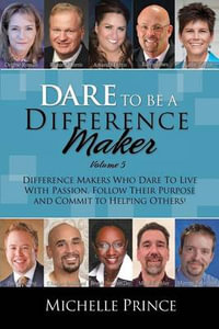 Dare to Be a Difference Maker 5 - Michelle Prince