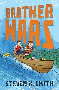 Brother Wars : Brother Wars - Steven K Smith