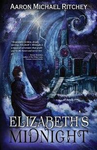 Elizabeth's Midnight - Aaron Michael Ritchey