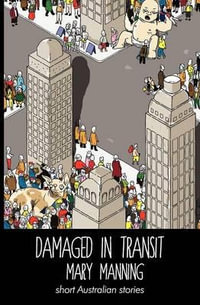 Damaged in Transit - Mary Manning