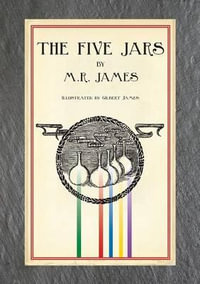 The Five Jars (Illustrated Edition) - Montague Rhodes James