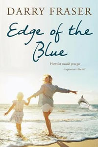 Edge of the Blue - Darry Fraser