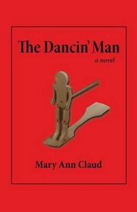 The Dancin' Man - Mary Ann Claud