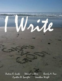 I Write - Andrew R Jacobs